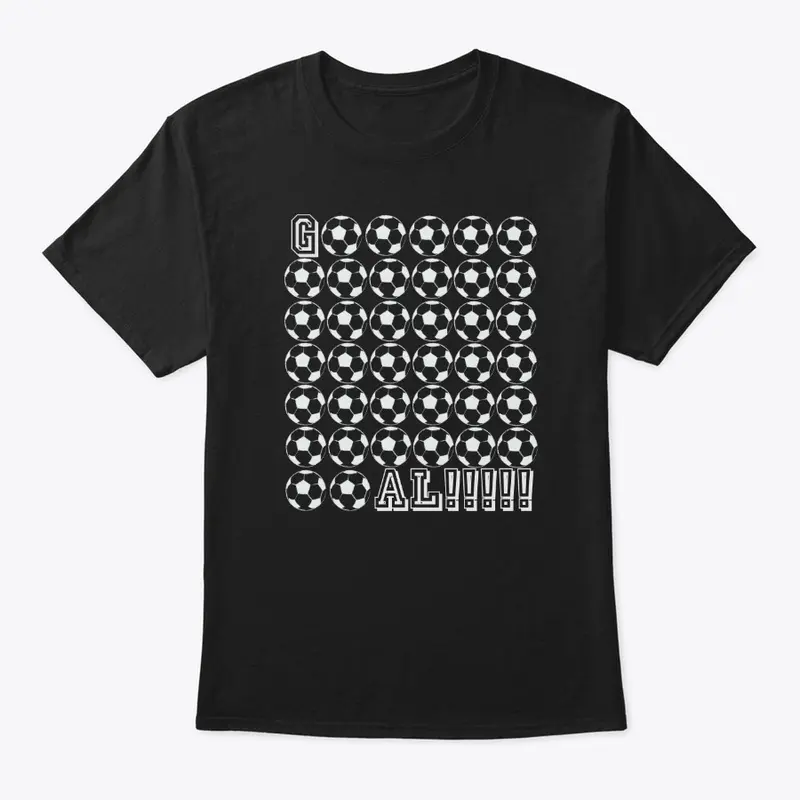 Soccer - Gooooooaaaal T-Shirt